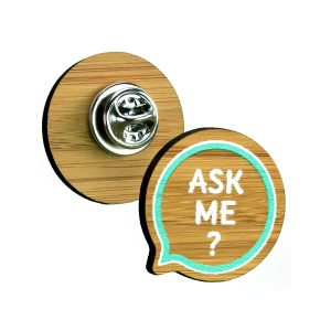 3mm thick bespoke bamboo clutch pin badge. Full colour print, shaped up to 35x35mm with self adhesive clutch pin fitting